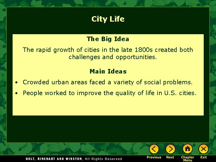 City Life The Big Idea The rapid growth of cities in the late 1800 City Life The Big Idea The rapid growth of cities in the late 1800