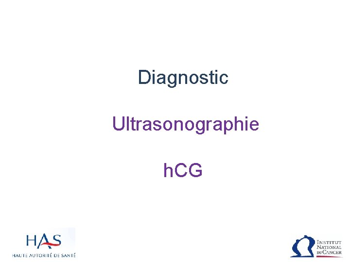 Diagnostic Ultrasonographie h. CG 