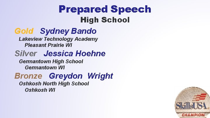 Prepared Speech High School Gold Sydney Bando Lakeview Technology Academy Pleasant Prairie WI Silver