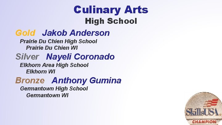 Culinary Arts High School Gold Jakob Anderson Prairie Du Chien High School Prairie Du