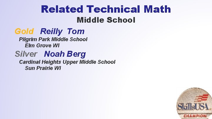 Related Technical Math Middle School Gold Reilly Tom Pilgrim Park Middle School Elm Grove