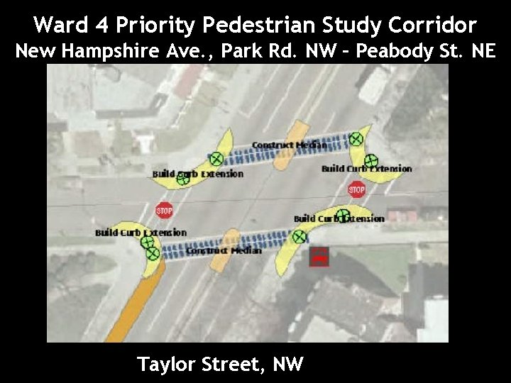 Ward 4 Priority Pedestrian Study Corridor New Hampshire Ave. , Park Rd. NW –