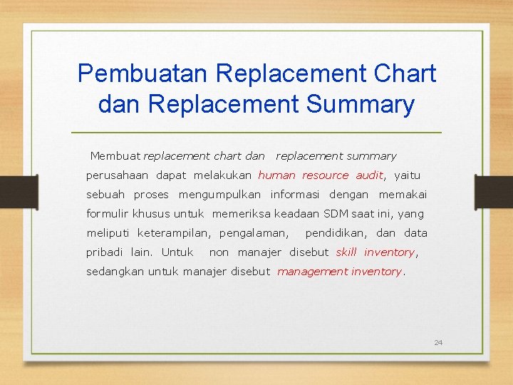 Pembuatan Replacement Chart dan Replacement Summary Membuat replacement chart dan replacement summary perusahaan dapat