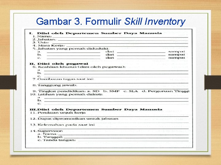 Gambar 3. Formulir Skill Inventory 25 
