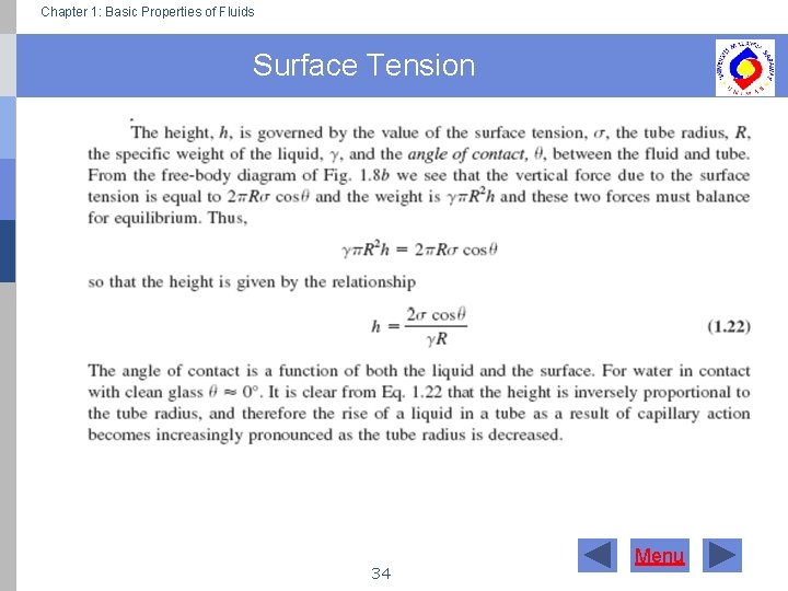 Chapter 1: Basic Properties of Fluids Surface Tension 34 Menu 