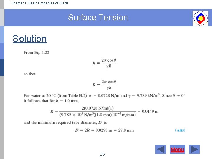 Chapter 1: Basic Properties of Fluids Surface Tension Solution 36 Menu 
