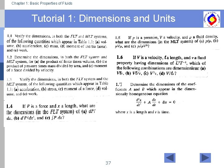 Chapter 1: Basic Properties of Fluids Tutorial 1: Dimensions and Units 37 