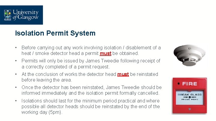 Isolation Permit System • Before carrying out any work involving isolation / disablement of