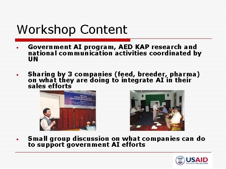 Workshop Content • Government AI program, AED KAP research and national communication activities coordinated