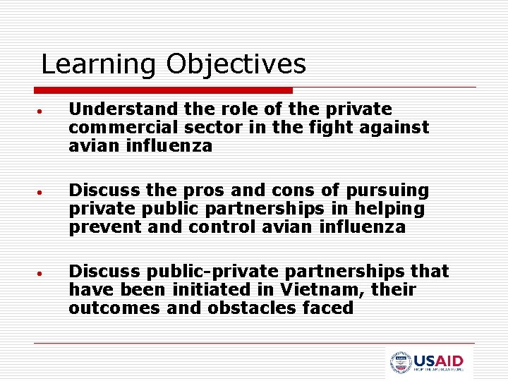 Learning Objectives • Understand the role of the private commercial sector in the fight
