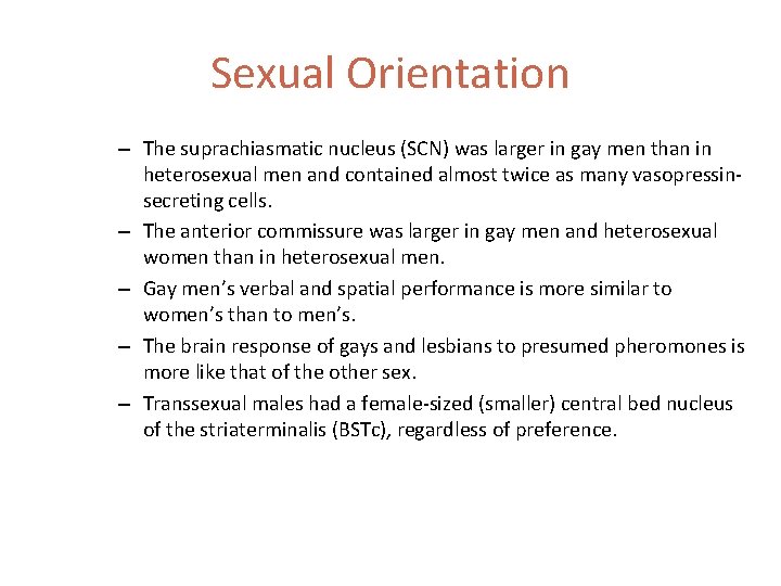 Sexual Orientation – The suprachiasmatic nucleus (SCN) was larger in gay men than in