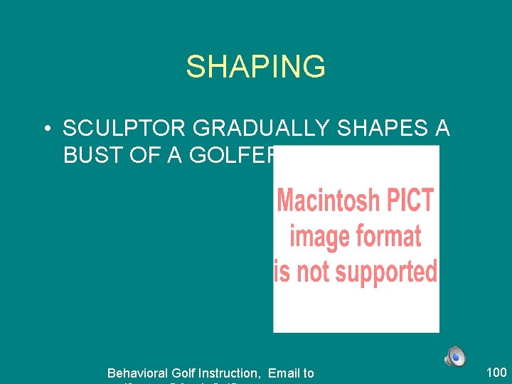 SHAPING • SCULPTOR GRADUALLY SHAPES A BUST OF A GOLFER Behavioral Golf Instruction, Email