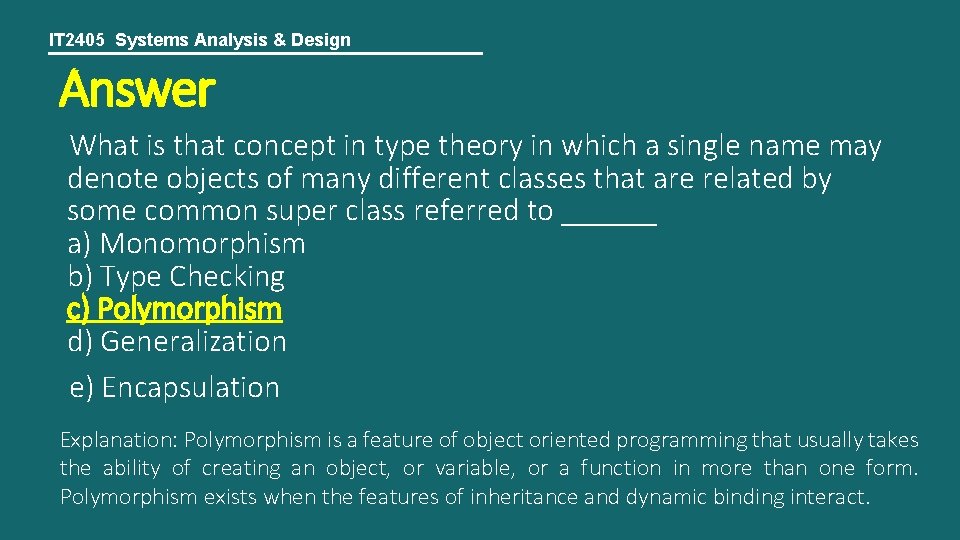 IT 2405 Systems Analysis & Design Answer What is that concept in type theory