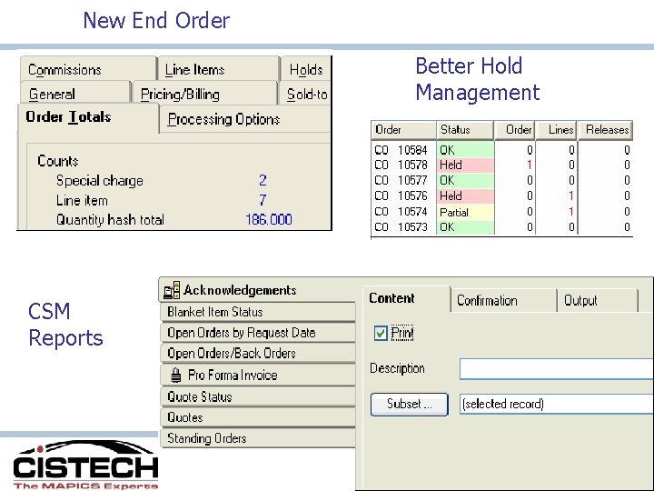 New End Order Better Hold Management CSM Reports 