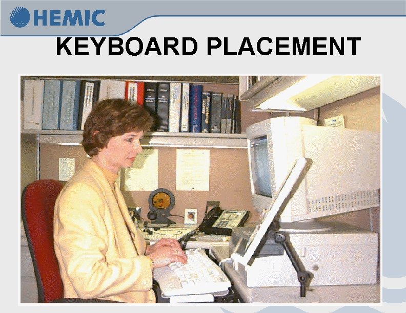 KEYBOARD PLACEMENT 