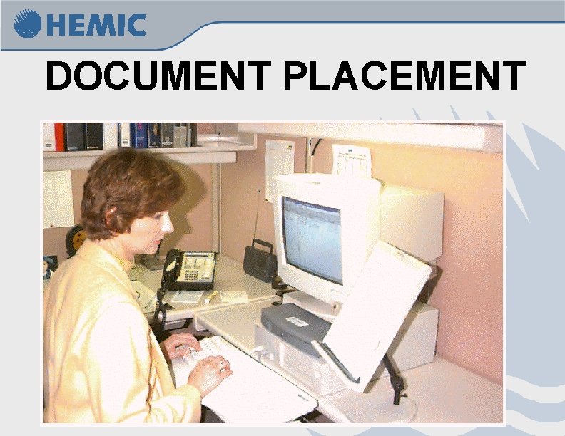 DOCUMENT PLACEMENT 