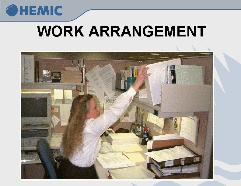 WORK ARRANGEMENT 