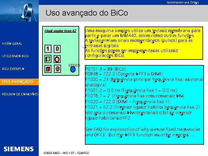 Automation and Drives Uso avançado do Bi. Co Heat sealer type 42 VISÃO GERAL