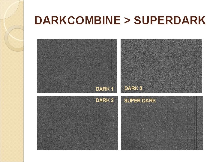 DARKCOMBINE > SUPERDARK 1 DARK 3 DARK 2 SUPER DARK 