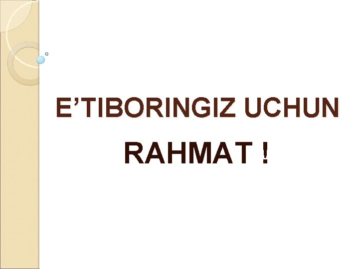 E’TIBORINGIZ UCHUN RAHMAT ! 