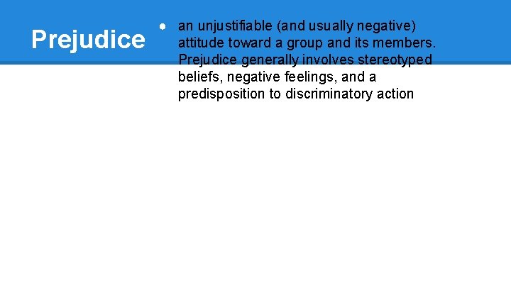 Prejudice Deep strategy/example: ● a TSA screener may take more or less precautions when