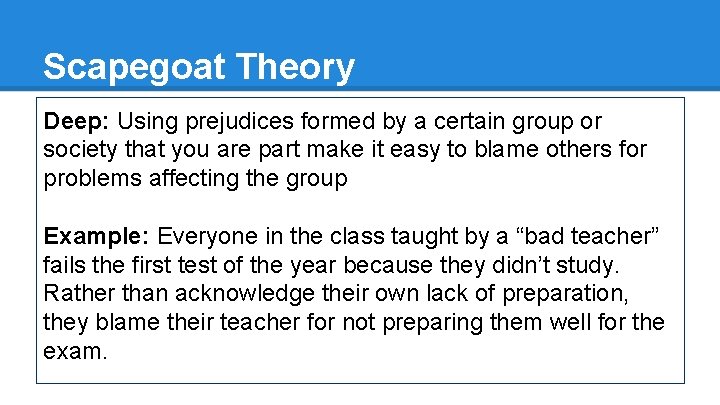 Scapegoat Theory Deep: Using prejudices formed by a certain group or society that you