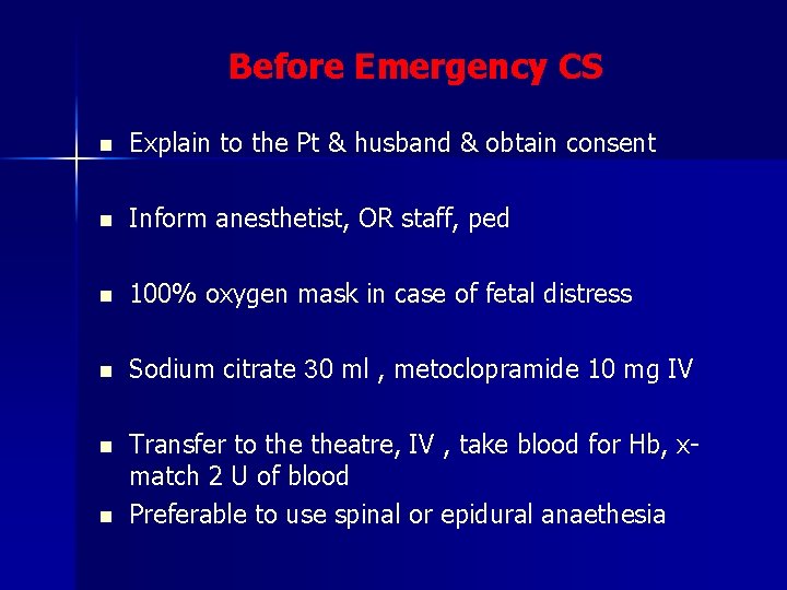 Before Emergency CS n Explain to the Pt & husband & obtain consent n