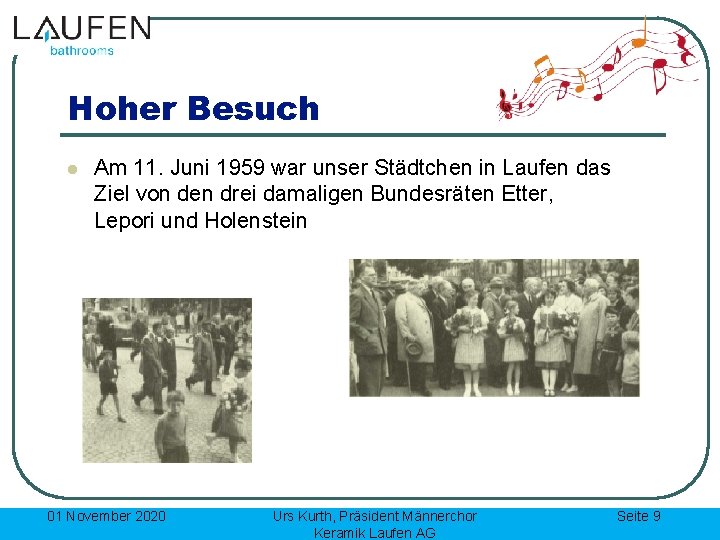 Hoher Besuch l Am 11. Juni 1959 war unser Städtchen in Laufen das Ziel