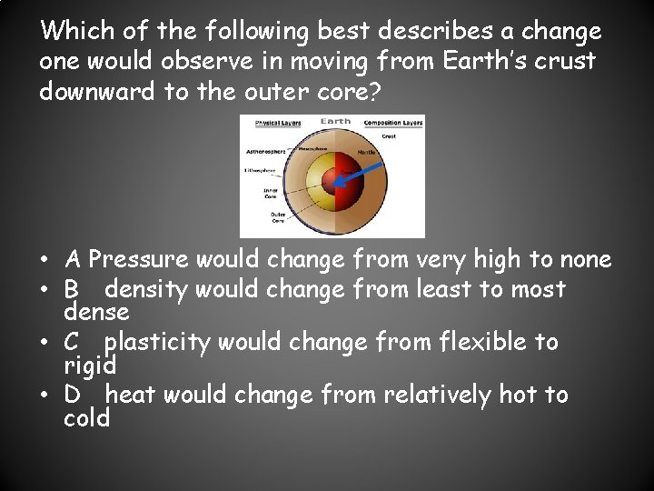 Which of the following best describes a change one would observe in moving from