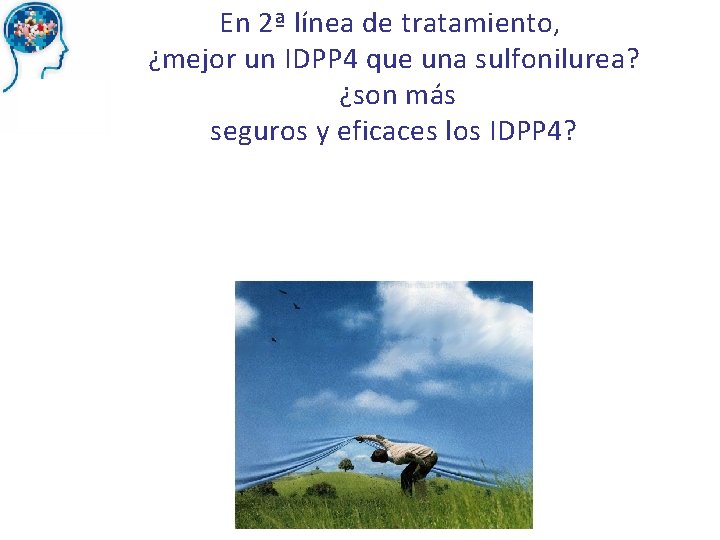 En 2ª línea de tratamiento, ¿mejor un IDPP 4 que una sulfonilurea? ¿son más