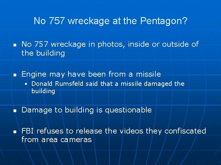 No 757 wreckage at the Pentagon? n n No 757 wreckage in photos, inside