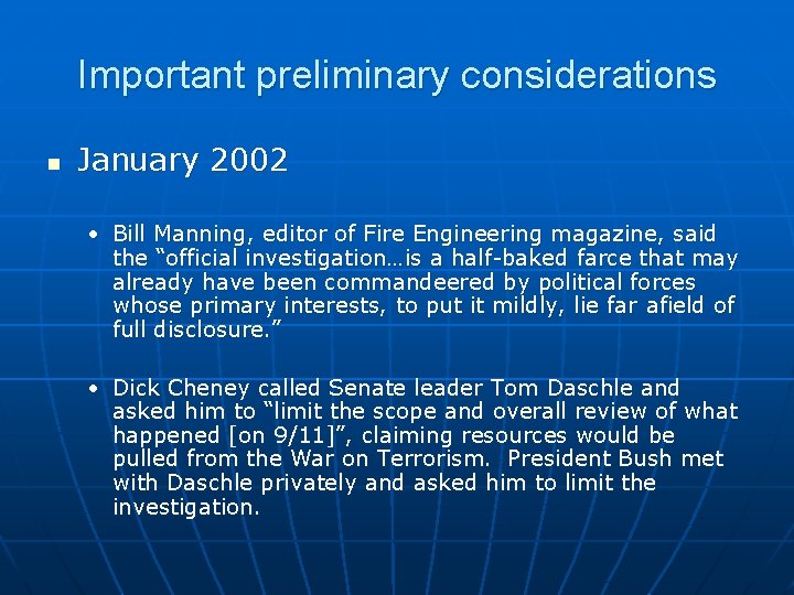 Important preliminary considerations n January 2002 • Bill Manning, editor of Fire Engineering magazine,