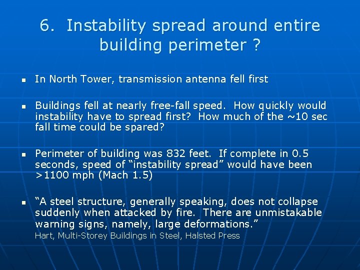 6. Instability spread around entire building perimeter ? n n In North Tower, transmission