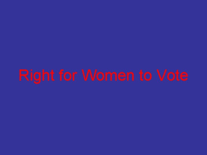 Right for Women to Vote 