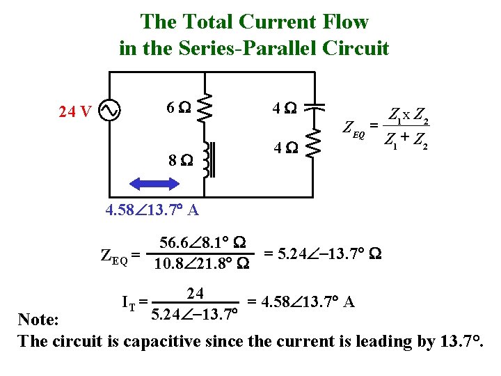 The Total Current Flow in the Series-Parallel Circuit 6 W 24 V 8 W