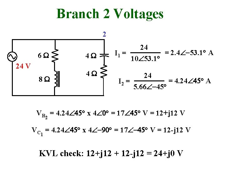 Branch 2 Voltages 2 6 W 24 V 8 W 4 W 4 W