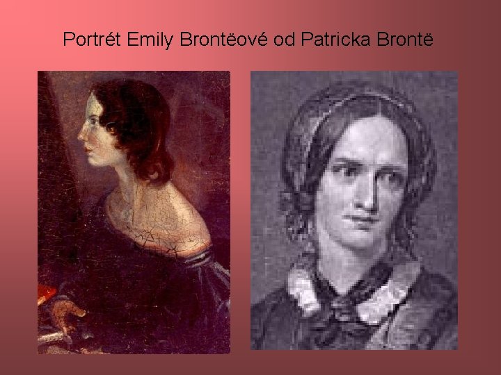 Portrét Emily Brontëové od Patricka Brontë 