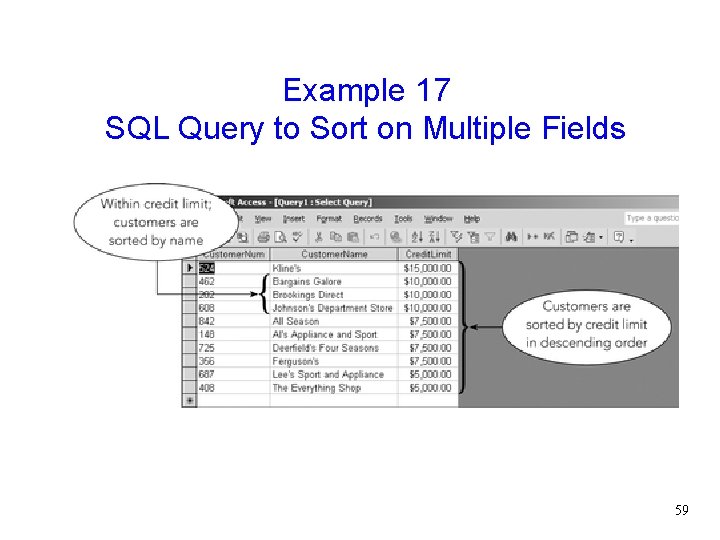 Example 17 SQL Query to Sort on Multiple Fields 59 