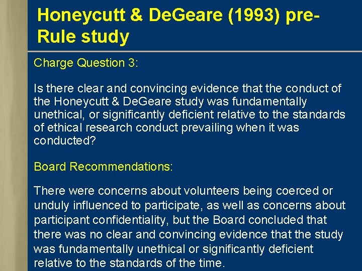 Honeycutt & De. Geare (1993) pre. Rule study Charge Question 3: Is there clear