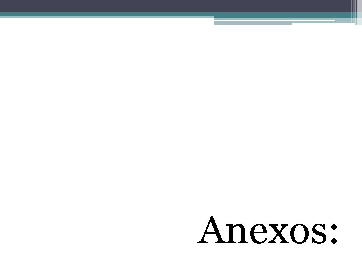 Anexos: 