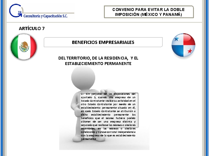 CONVENIO PARA EVITAR LA DOBLE IMPOSICIÓN (MÉXICO Y PANAMÁ) ARTÍCULO 7 BENEFICIOS EMPRESARIALES DEL