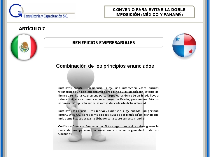 CONVENIO PARA EVITAR LA DOBLE IMPOSICIÓN (MÉXICO Y PANAMÁ) ARTÍCULO 7 BENEFICIOS EMPRESARIALES Combinación