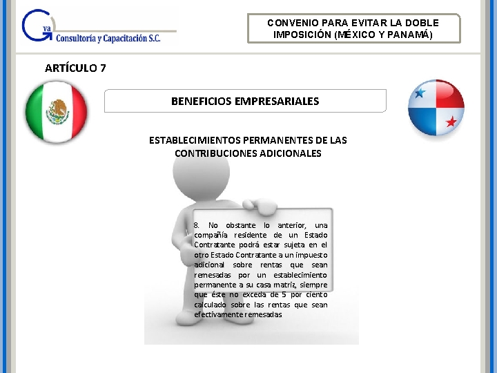 CONVENIO PARA EVITAR LA DOBLE IMPOSICIÓN (MÉXICO Y PANAMÁ) ARTÍCULO 7 BENEFICIOS EMPRESARIALES ESTABLECIMIENTOS