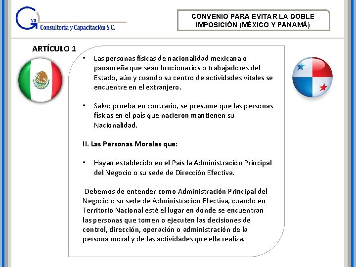 CONVENIO PARA EVITAR LA DOBLE IMPOSICIÓN (MÉXICO Y PANAMÁ) ARTÍCULO 1 • • Las