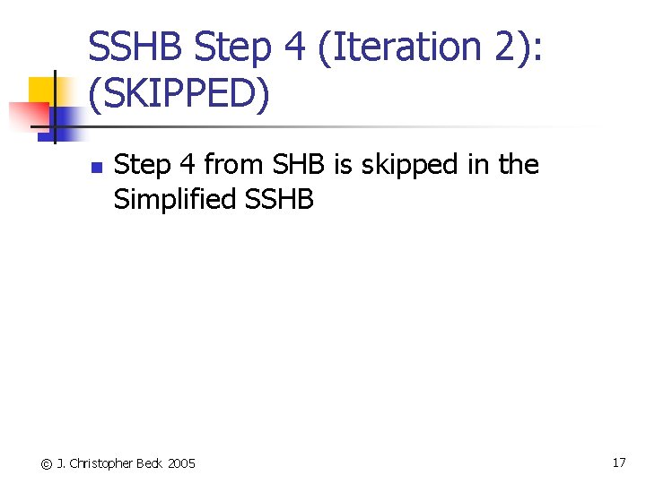 SSHB Step 4 (Iteration 2): (SKIPPED) n Step 4 from SHB is skipped in