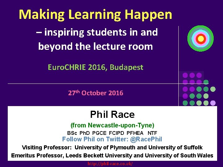 Making Learning Happen – inspiring students in and beyond the lecture room Euro. CHRIE