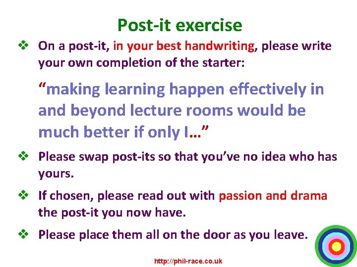 Post-it exercise v On a post-it, in your best handwriting, please write your own