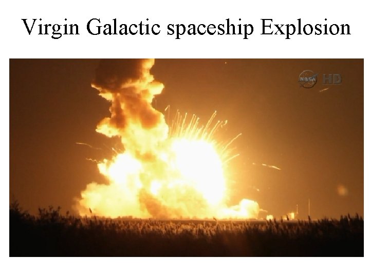 Virgin Galactic spaceship Explosion 