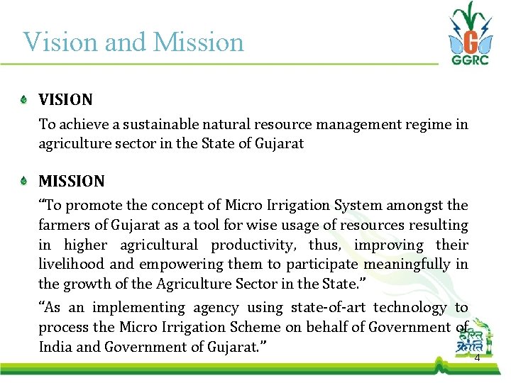 Vision and Mission VISION To achieve a sustainable natural resource management regime in agriculture