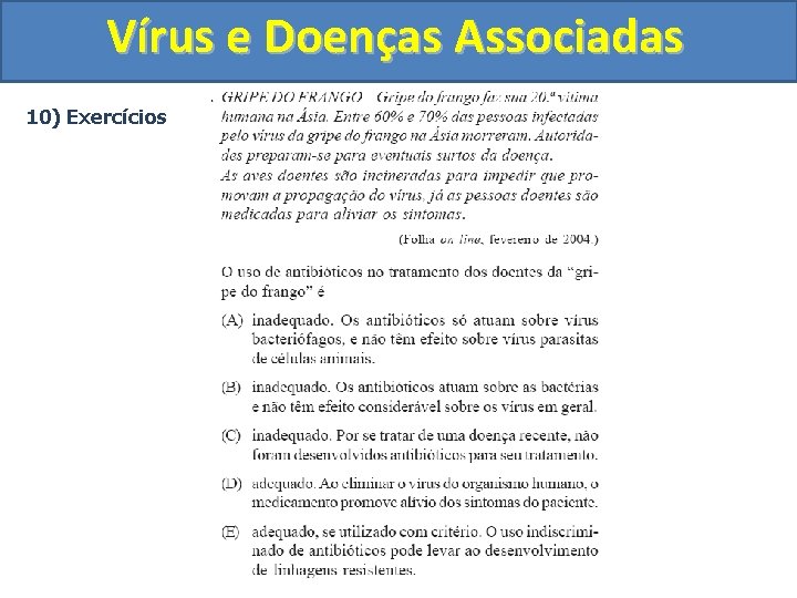 Vírus e Doenças Associadas 10) Exercícios 